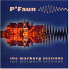 P´Faun - Marburg Sessions